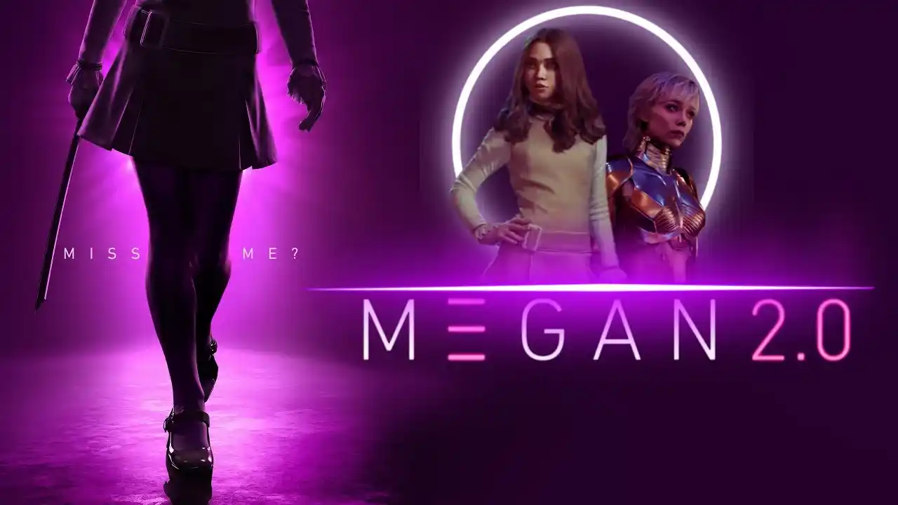 She’s Back-and Smarter Than Ever! Megan 2.0 Trailer and release date details