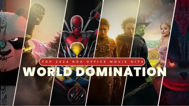 World Domination Of The Top 2024 Box Office Movie Hits